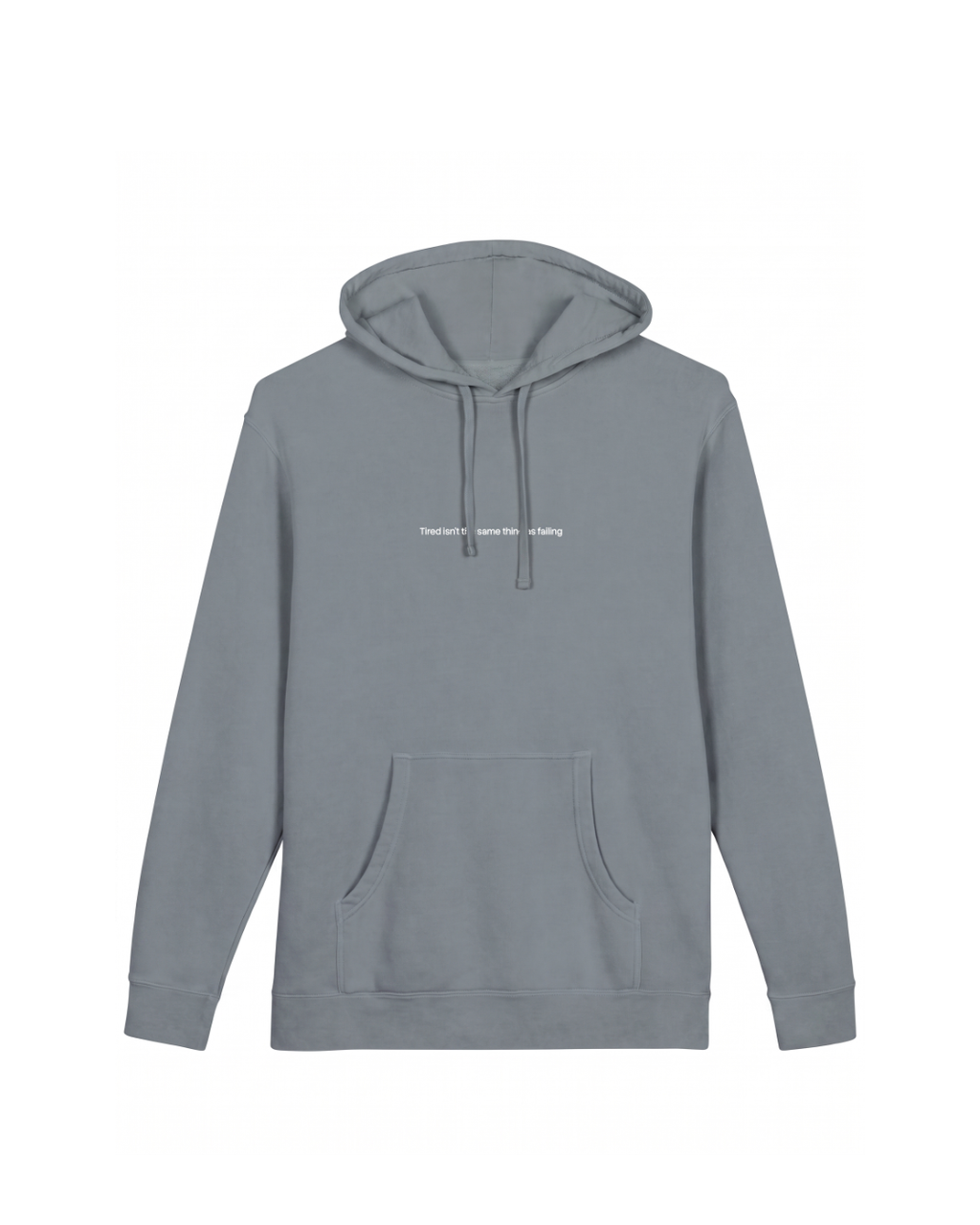 Tired Isn't Failing Hoodie — Wonderwall Classic Collection