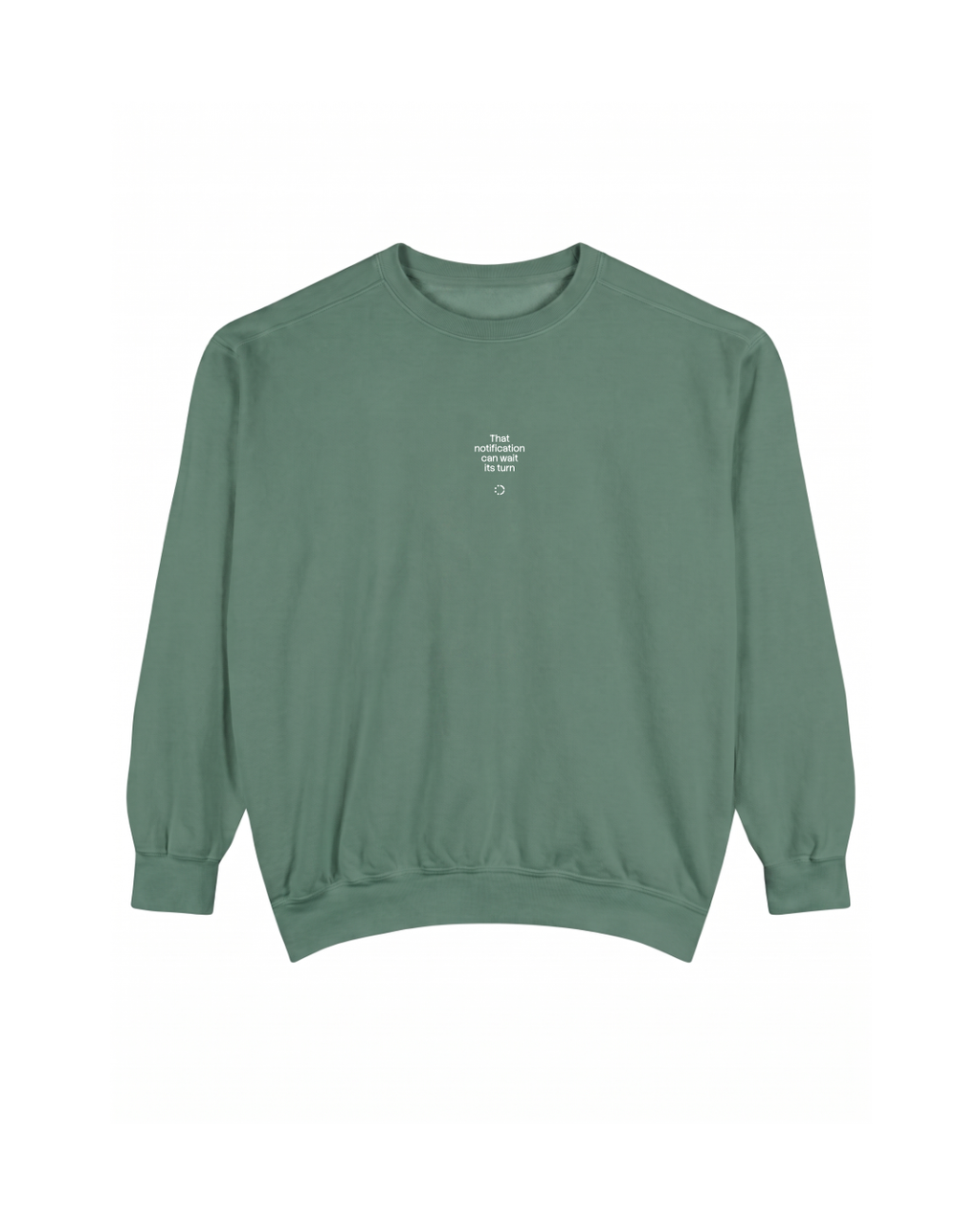 Wait Its Turn Sweatshirt — Wonderwall Everyday Collection