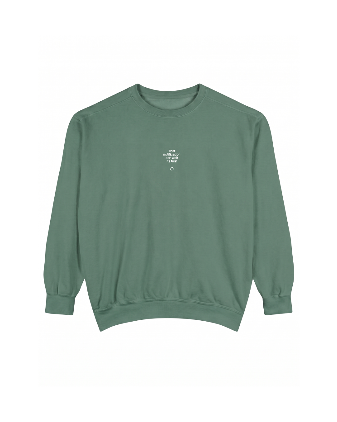 Wait Its Turn Sweatshirt — Wonderwall Everyday Collection